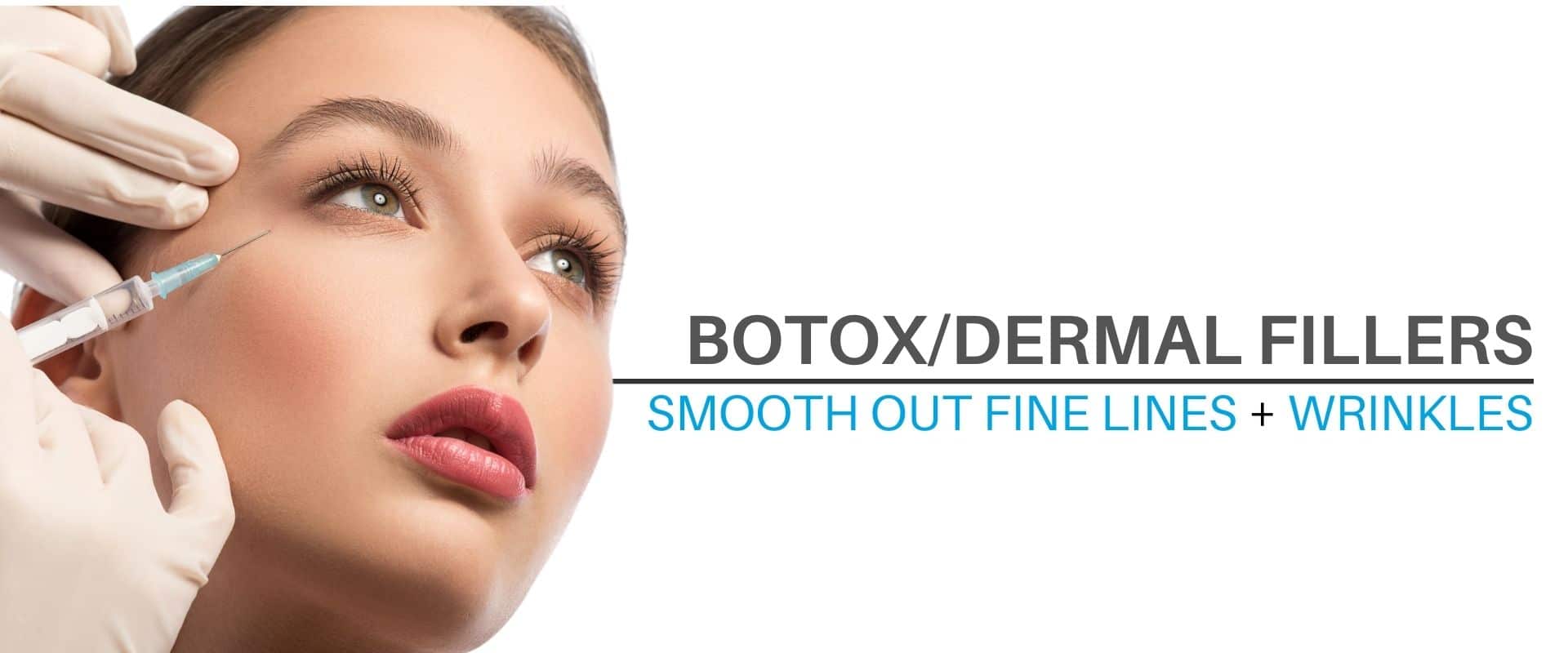Botox & Dermal Fillers | FDA Cleared | Smooth Out Fine Lines, Wrinkles